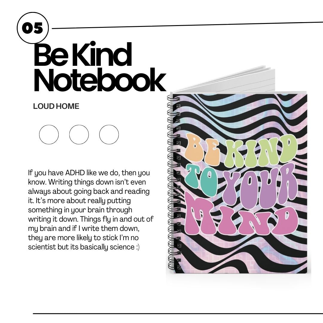 Be Kind Spiral Notebook | ADHD