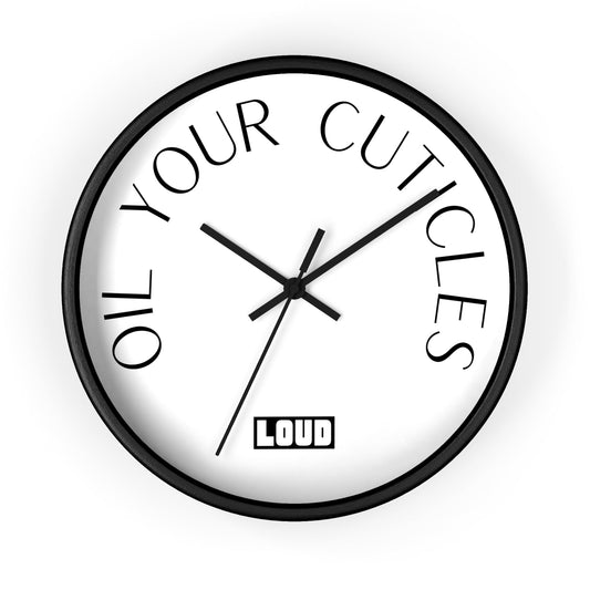 Cuticle Clock - LOUD